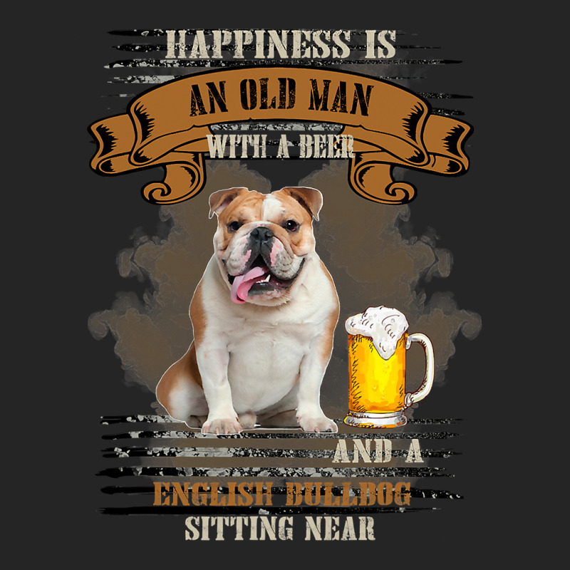 English Bulldog Dog Lover Happiness Is An Old Man With Beer And A Bull Unisex Hoodie | Artistshot