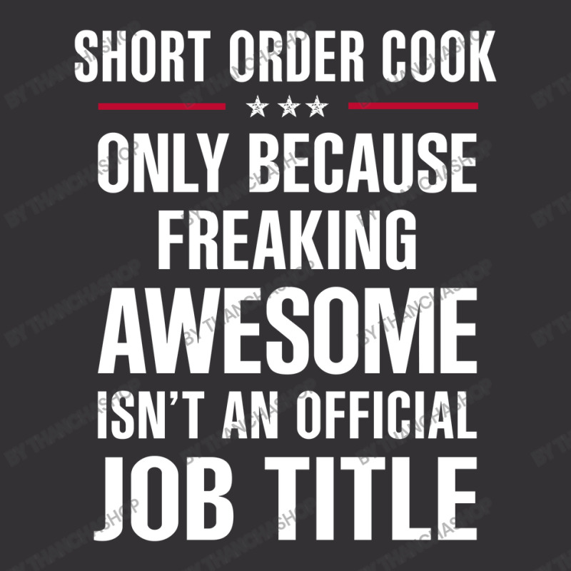 Gift For Freaking Awesome Short Order Cook Vintage Hoodie | Artistshot