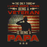 Veteran Veterans Day The Only Thing I Love More Than Being A Veteran P T-shirt | Artistshot