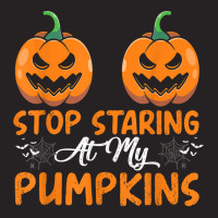 Stop Staring At My Pumpkins Bra Boobs Halloween Apparel T Shirt Vintage Cap | Artistshot