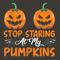 Stop Staring At My Pumpkins Bra Boobs Halloween Apparel T Shirt Bucket Hat | Artistshot