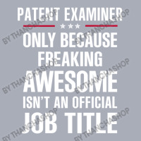 Gift For Freaking Awesome Patent Examiner Tank Dress | Artistshot