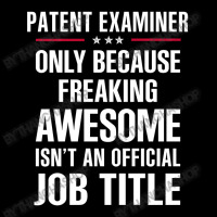 Gift For Freaking Awesome Patent Examiner Legging | Artistshot