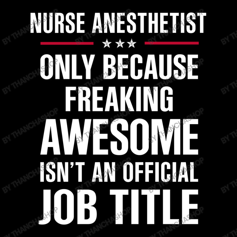 Gift For Freaking Awesome Nurse Anesthetist Pocket T-shirt | Artistshot