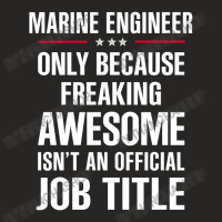 Gift For Freaking Awesome Marine Engineer Ladies Fitted T-shirt | Artistshot