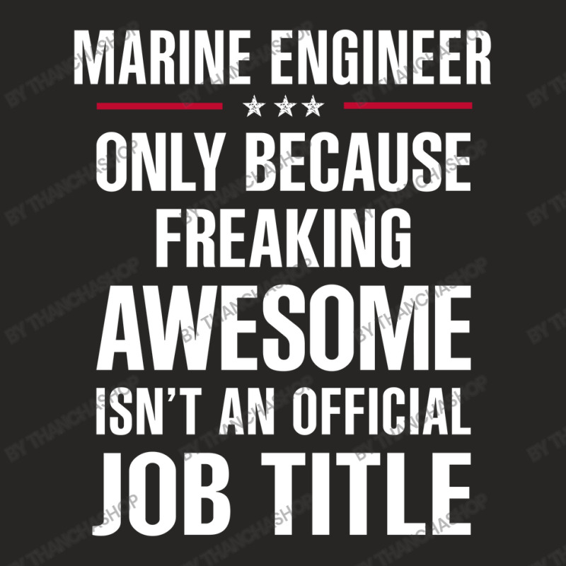 Gift For Freaking Awesome Marine Engineer Ladies Fitted T-Shirt by thanchashop | Artistshot