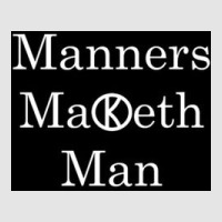 Manners Maketh Man   Slogan Exclusive T-shirt | Artistshot