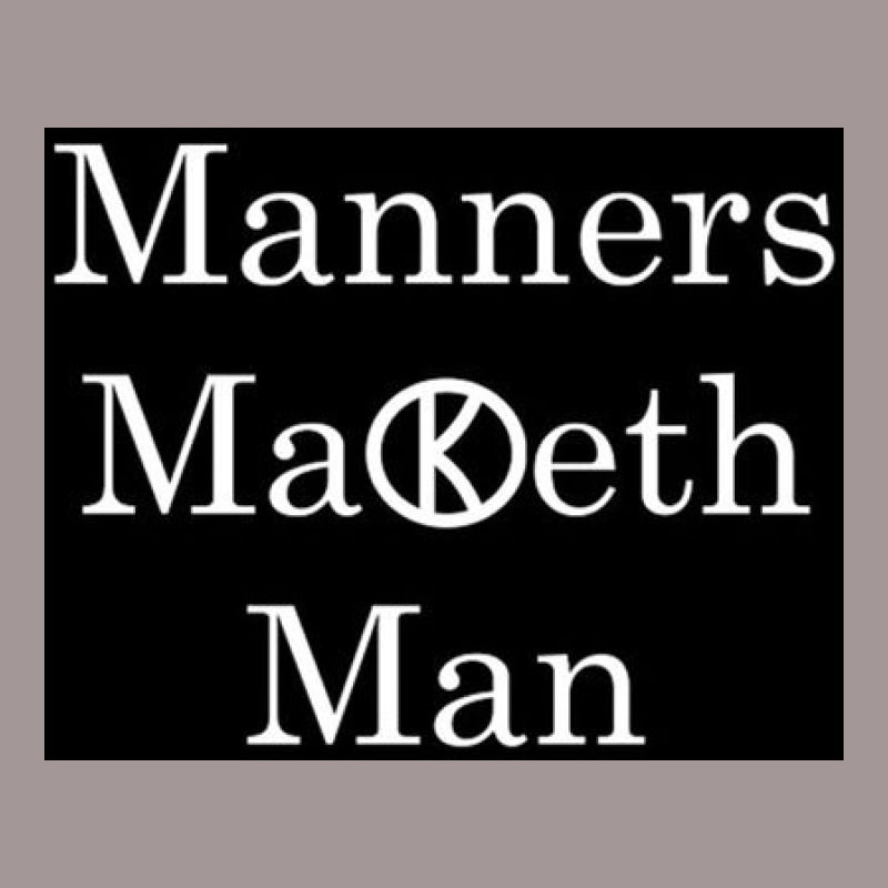 Manners Maketh Man   Slogan Vintage Short by Frazieromg | Artistshot