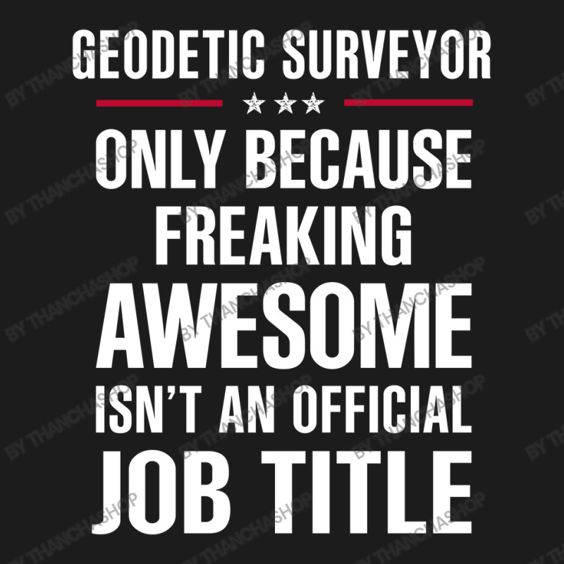 Gift For Freaking Awesome Geodetic Surveyor Hoodie & Jogger set by thanchashop | Artistshot