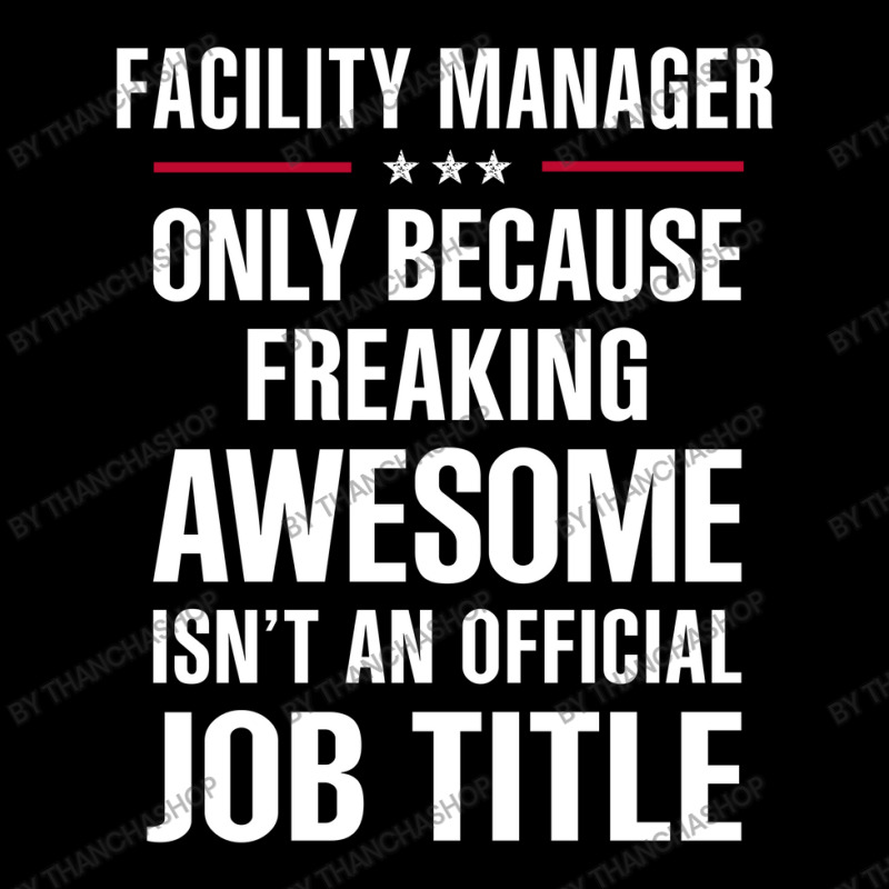 Gift For Freaking Awesome Facility Manager Baby Tee by thanchashop | Artistshot