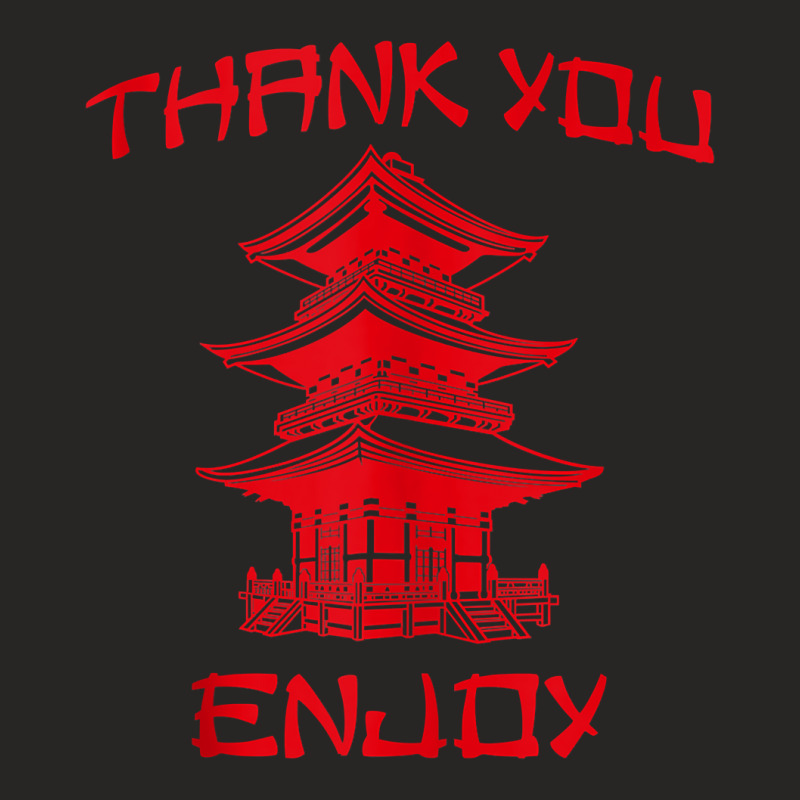 Chinese Take Out Thank You Enjoy Tee Costume Tank Top Ladies Fitted T-Shirt by zagelmaglime | Artistshot