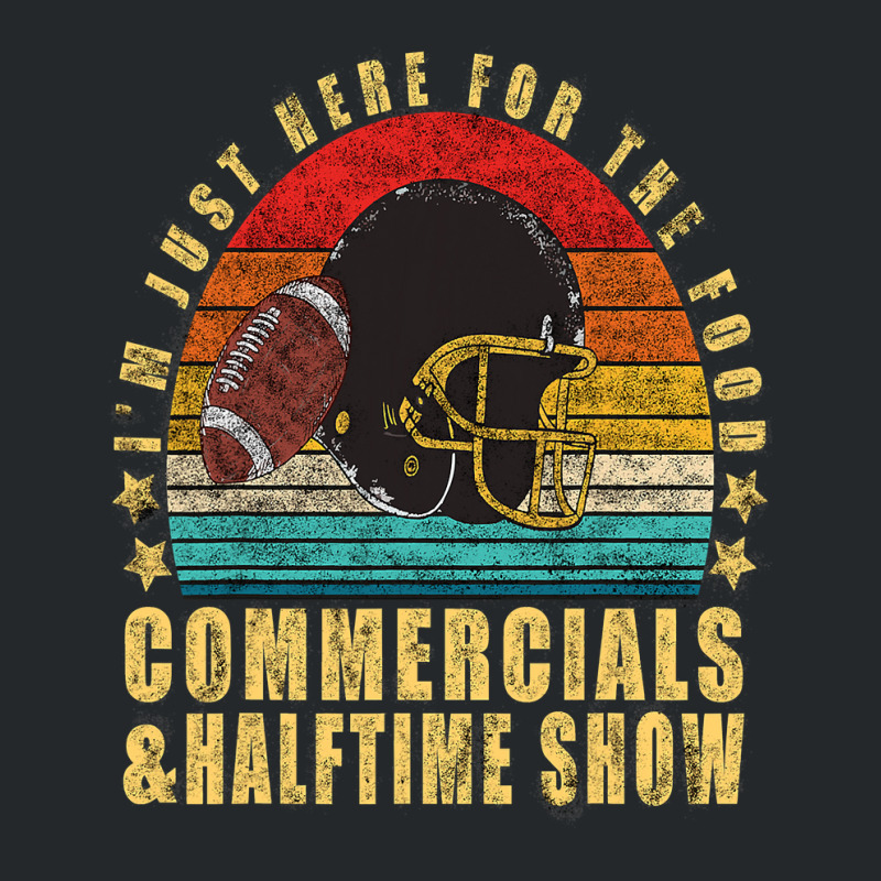 Funny Football Just Here For Food Commercials Halftime Show Crewneck Sweatshirt by peafowl | Artistshot