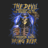 The Devil Whispered To Me I'm Coming To For You Beer Lovers T Shirt Unisex Hoodie | Artistshot