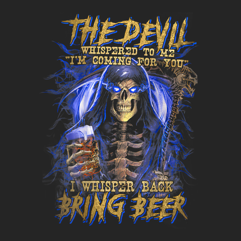 The Devil Whispered To Me I'm Coming To For You Beer Lovers T Shirt Unisex Hoodie | Artistshot