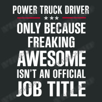 Gift For Freaking Awesome Power Truck Driver Women's Triblend Scoop T-shirt | Artistshot