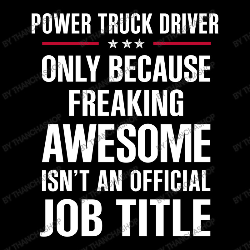 Gift For Freaking Awesome Power Truck Driver Legging by thanchashop | Artistshot