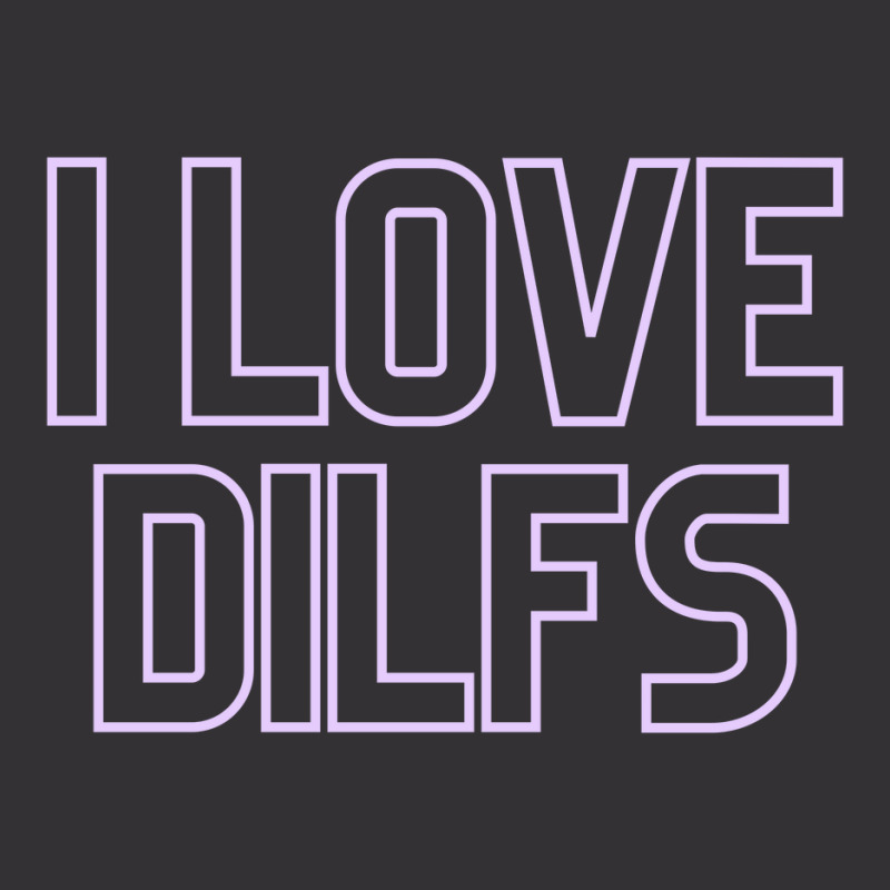 I Love Dilfs Vintage Short | Artistshot