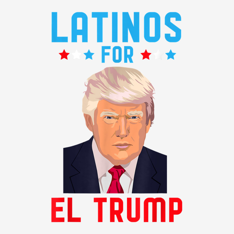 Latinos For El Trump Shirt Trump Supporter Election T Shirt Adjustable Cap by spizerrleppleq | Artistshot