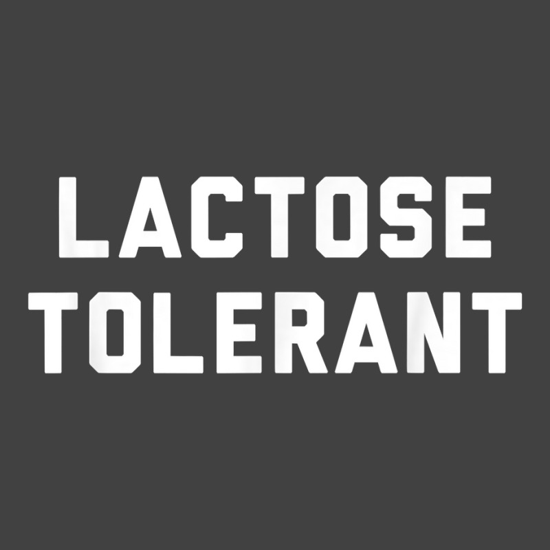 Lactose Tolerant Funny Milk And Cheese Eaters T Shirt Vintage T-shirt | Artistshot