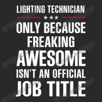 Gift For Freaking Awesome Lighting Technician Toddler T-shirt | Artistshot