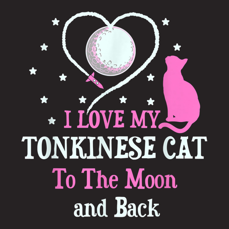 I Love My Tonkinese Cat To Moon Cat Lover Funny Kitten T Shirt Vintage Cap | Artistshot