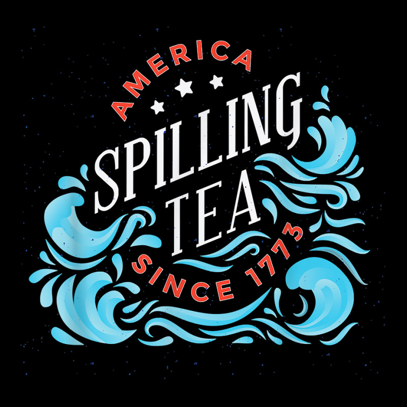 America Spilling Tea Since 1773 July 4 Boston Party Meme T Shirt Youth Zipper Hoodie | Artistshot