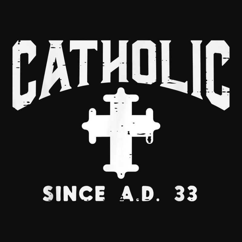 Catholic Since Ad 33 God Jesus Christian Men Women Kids T Shirt Crop Top | Artistshot