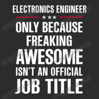 Gift For Freaking Awesome Electronics Engineer Exclusive T-shirt | Artistshot