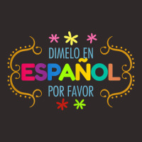 Womens En Espanol Por Favor Spanish Bilingual Teacher Maestra T Shirt Racerback Tank | Artistshot