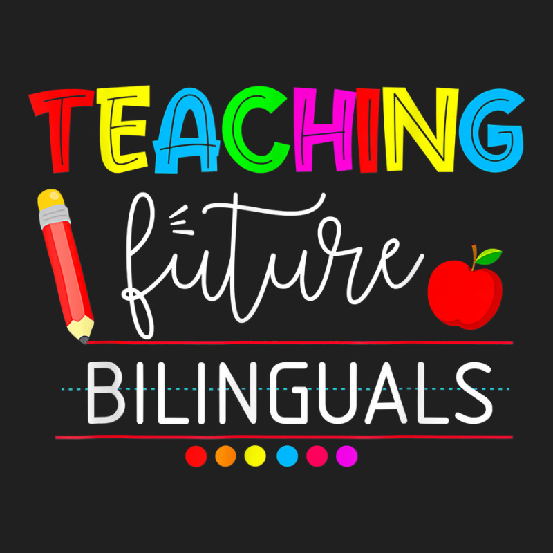 Teaching Future Bilinguals Spanish Teachers Back To School T Shirt Ladies Polo Shirt by nevinsledowtinwq | Artistshot