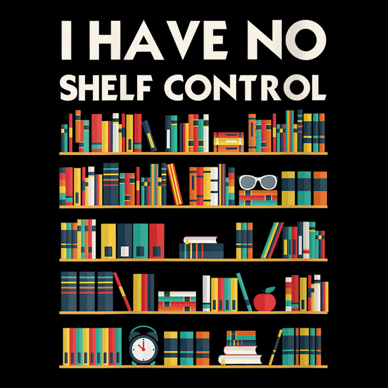 Womens I Have No Shelf Control Funny Bookshelf V Neck T Shirt Adjustable Cap by derosaatlamos | Artistshot