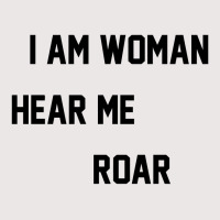 I Am Woman Hear Me Roar Pocket T-shirt | Artistshot