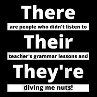 There Their They're English Grammar Funny Teacher T Shirt Legging | Artistshot