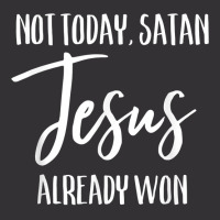 Not Today Satan Jesus Already Won Christian Bold Faith Shirt T Shirt Vintage Short | Artistshot