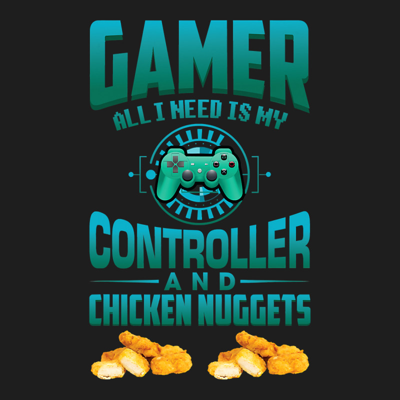 Gamer  For Kids Adults Video Games Chicken Nuggets Classic T-shirt | Artistshot