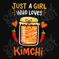 Fermented Vegetables Quote Just A Girl Who Loves Kimchi Crop Top | Artistshot