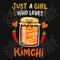 Fermented Vegetables Quote Just A Girl Who Loves Kimchi Scorecard Crop Tee | Artistshot