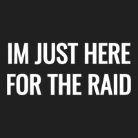 Gamer Im Just Here For The Raid Destiny Tshirt T Shirt Ladies Polo Shirt | Artistshot