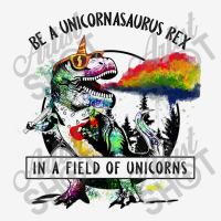 Be A Unicornasaurus Rex In A Field Of Unicorn Dinosaur T Rex Music Vin Classic T-shirt | Artistshot