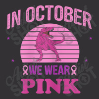 In October We Wear Pink Dinosaurs Witch Breast Cancer Vintage Hoodie And Short Set | Artistshot