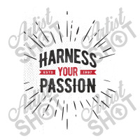 Harness Your Passion Long Sleeve Shirts | Artistshot