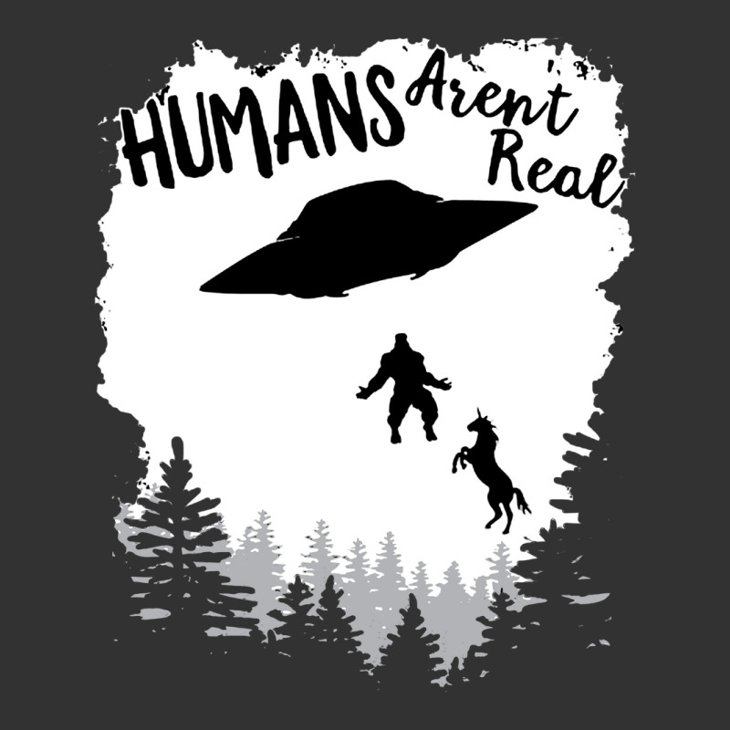 Humans Arent Real Bigfoot Unicorn Alien Ufo Flying Object Product Baby Bodysuit | Artistshot