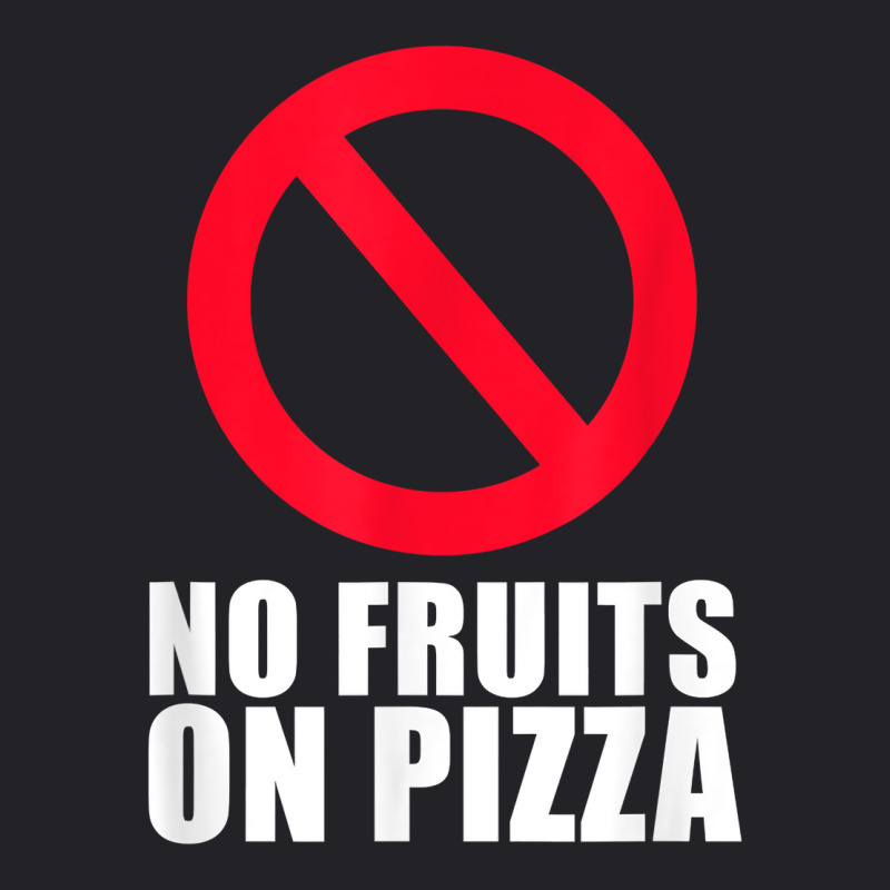 No Pineapple Fruits On Pizza Hawaii T Shirt Youth Tee by spizerrleppleq | Artistshot