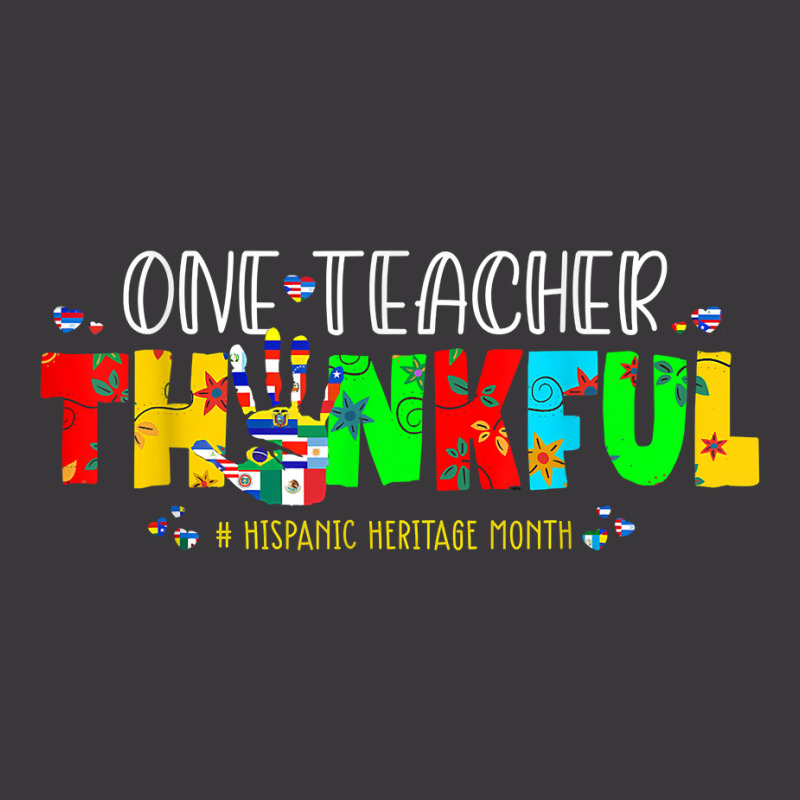 One Thankful Teacher Hispanic Heritage Month Latin American T Shirt Ladies Curvy T-Shirt by spizerrleppleq | Artistshot