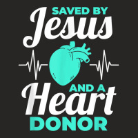 Saved By Jesus And A Heart Donor Organ Donation Awareness T Shirt Ladies Fitted T-shirt | Artistshot