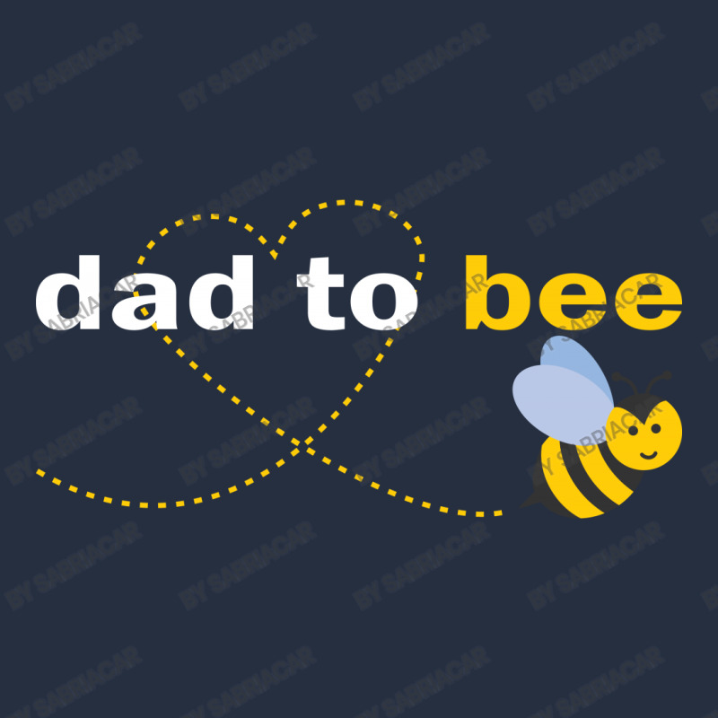 Dad To Bee Ladies Fitted T-Shirt by SabriAcar | Artistshot