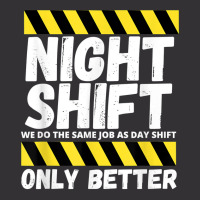 Night Shift Worker Overnight Shift Funny T Shirt Vintage Hoodie And Short Set | Artistshot