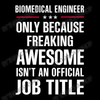 Gift For Freaking Awesome Biomedical Engineer Toddler Sweatshirt | Artistshot