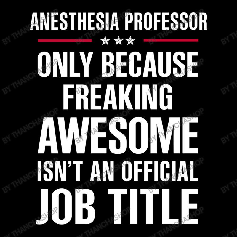 Gift For Freaking Awesome Anesthesia Professor Long Sleeve Baby Bodysuit | Artistshot