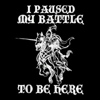 Paused My Battle To Be Here Funny Renaissance Faire Ren Fair T Shirt Fleece Short | Artistshot